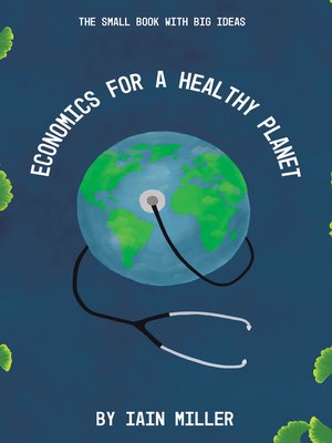 cover image of Economics for a Healthy Planet
